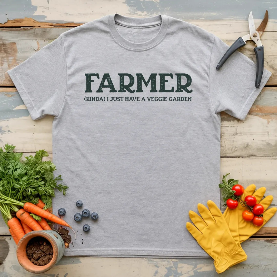 Farmer I Have A Vegie Garden T-Shirt