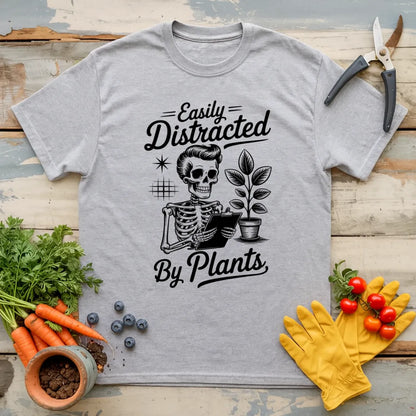 Easily Distracted By Plants 2 T-Shirt