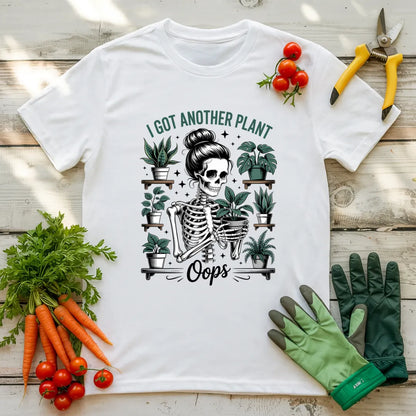 Oops I Got Another Plant T-Shirt