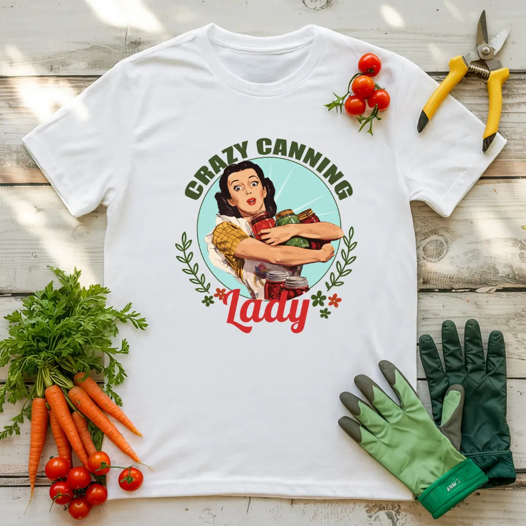 Crazy Canning Lady T-Shirt