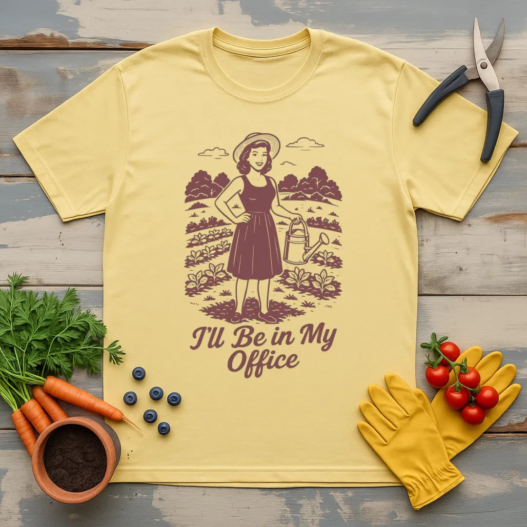 I'll Be In My Office T-Shirt