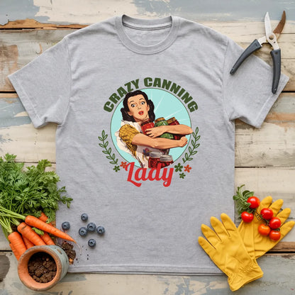 Crazy Canning Lady T-Shirt