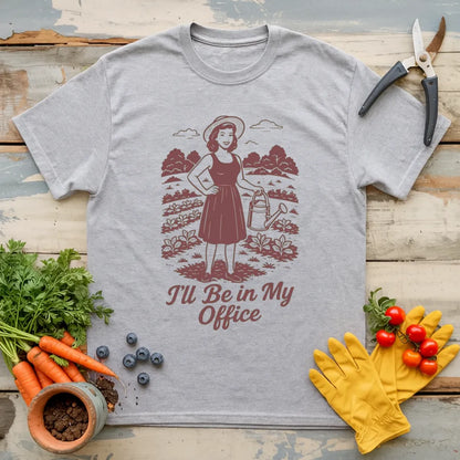 I'll Be In My Office T-Shirt